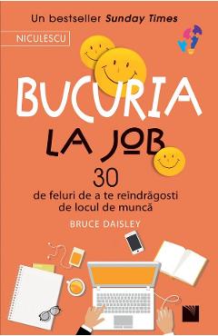 Bucuria la job - Bruce Daisley 1 Bucuria la job - Bruce Daisley