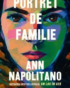Portret de familie - Ann Napolitano